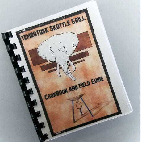 SKOTTLE GRILL COOKBOOK AND FIELD GUIDE - PAPERBACK COMB BINDING - BaseCamp Provisions